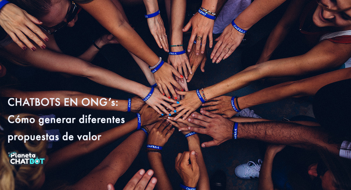 Chatbots en ONG’s: cómo generar diferentes propuestas de valor chatbot-ong